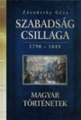 SZABADSÁG CSILLAGA 1790-1849