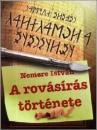 A ROVÁSÍRÁS TÖRTÉNETE