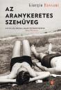 AZ ARANYKERETES SZEMÜVEG