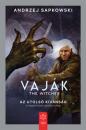 VAJÁK I. - AZ UTOLSÓ KÍVÁNSÁG