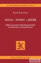 ANYA-NYELV-JÁTÉK