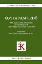 EGY FA NEM ERDŐ