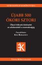 ÚJABB 500 ÓKORI SZTORI