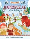 JÉGKORSZAK - MATRICÁS TÖRTÉNELEM