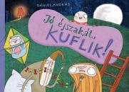 JÓ ÉJSZAKÁT, KUFLIK!