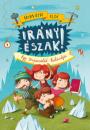 IRÁNY ÉSZAK! - EGY TÖRPECSALÁD KALANDJAI