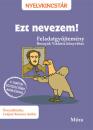 EZT NEVEZEM! - FELADATGYŰJTEMÉNY