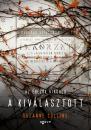 A KIVÁLASZTOTT - AZ ÉHEZŐK VIADALA - KÖTÖTT