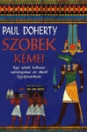 SZOBEK KÉMEI- EGY SÖTÉT KULTUSZ VÉRENGZÉSE AZ ÓKORI EGYIPTOMBA