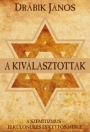 A KIVÁLASZTOTTAK