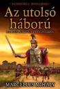 AZ UTOLSÓ HÁBORÚ - MARCUS AURELIUS PANNÓNIÁBAN 3.