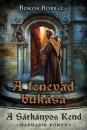 A FENEVAD BUKÁSA