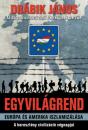 EGYVILÁGREND - EURÓPA ÉS AMERIKA ISZLAMIZÁLÁSA - A KERESZTÉNY CIVILIZÁCIÓ VÉGNAPJAI