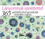 LÁNYOMNAK SZERETETTEL