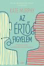 AZ ÉRTŐ FIGYELEM