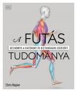 A FUTÁS TUDOMÁNYA