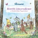 HÚSVÉTI KINCSVADÁSZAT A SZÁZHOLDAS PAGONYBAN
