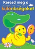 KERESD MEG A KÜLÖNBSÉGEKET - DE JÓ JÁTSZANI!