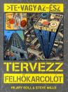 TE VAGY AZ ÉSZ - TERVEZZ FELHŐKARCOLÓT