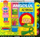SZÓKINCSFEJLESZTÉS - NÉZD MEG, HOGYAN MONDJÁK ANGOLUL - AZ ISKOLA