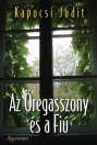 AZ ÖREGASSZONY ÉS A FIÚ