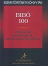 BIBÓ 100 - RECEPCIÓK, ÉRTELMEZÉSEK, ALKALMAZÁSI KÍSÉRLETEK