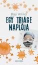 EGY TRIAGE NAPLÓJA