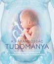A VÁRANDÓSSÁG TUDOMÁNYA