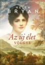 AZ ÚJ ÉLET VÖLGYE
