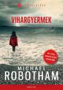 VIHARGYERMEK