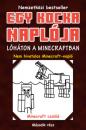 EGY KOCKA NAPLÓJA 2. - LÓHÁTON A MINECRAFTBAN