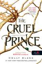 A KEGYETLEN HERCEG - THE CRUEL PRINCE - A LEVEGŐ NÉPE 1.
