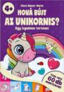HOVÁ BÚJT AZ UNIKORNIS? 4+