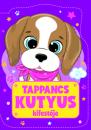 TAPPANCS KUTYUS KIFESTŐJE 3+