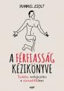 A FÉRFIASSÁG KÉZIKÖNYVE