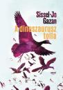 A DINOSZAURUSZ TOLLA