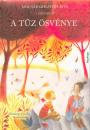 A TŰZ ÖSVÉNYE