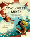 TÁVOL-KELETI MESÉK