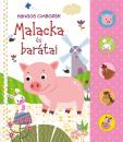 MALACKA ÉS BARÁTAI - HANGOS CIMBORÁK