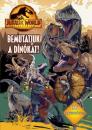 JURASSIC WORLD - BEMUTATJUK A DÍNÓKAT