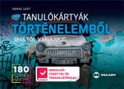 TANULÓKÁRTYÁK TÖRTÉNELEMBŐL - 1848-TÓL NAPJAINKIG MX-1250
