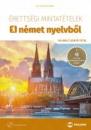 ÉRETTSÉGI MINTATÉTELEK NÉMET NYELVBŐL 50 EMELT SZINTŰ TÉTEL +CD MX-1252