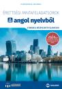 ÉRETTSÉGI MINTAFELADATSOROK ANGOL NYELVBŐL - 8 ÍRÁSBELI, KÖZÉPSZINT 2024-TŐL MX-1933