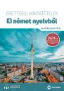ÉRETTSÉGI MINTATÉTELEK NÉMET NYELVBŐL - 80 KÖZÉPSZINTŰ TÉTEL 2024-TŐL MX-1936