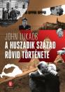 A HUSZADIK SZÁZAD RÖVID TÖRTÉNETE