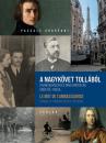 A NAGYKÖVET TOLLÁBÓL