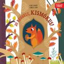 JÓ REGGELT, KISMÓKUS
