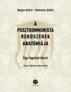 A POSZTKOMMUNISTA RENDSZEREK ANATÓMIÁJA - EGY FOGALMI KERET