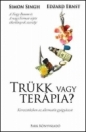 TRÜKK VAGY TERÁPIA?