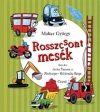 ROSSZCSONT MESÉK